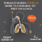 COVID19 Preys on Lungs & Tobacco makes them more vulnerable!!